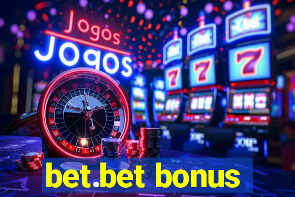 bet.bet bonus